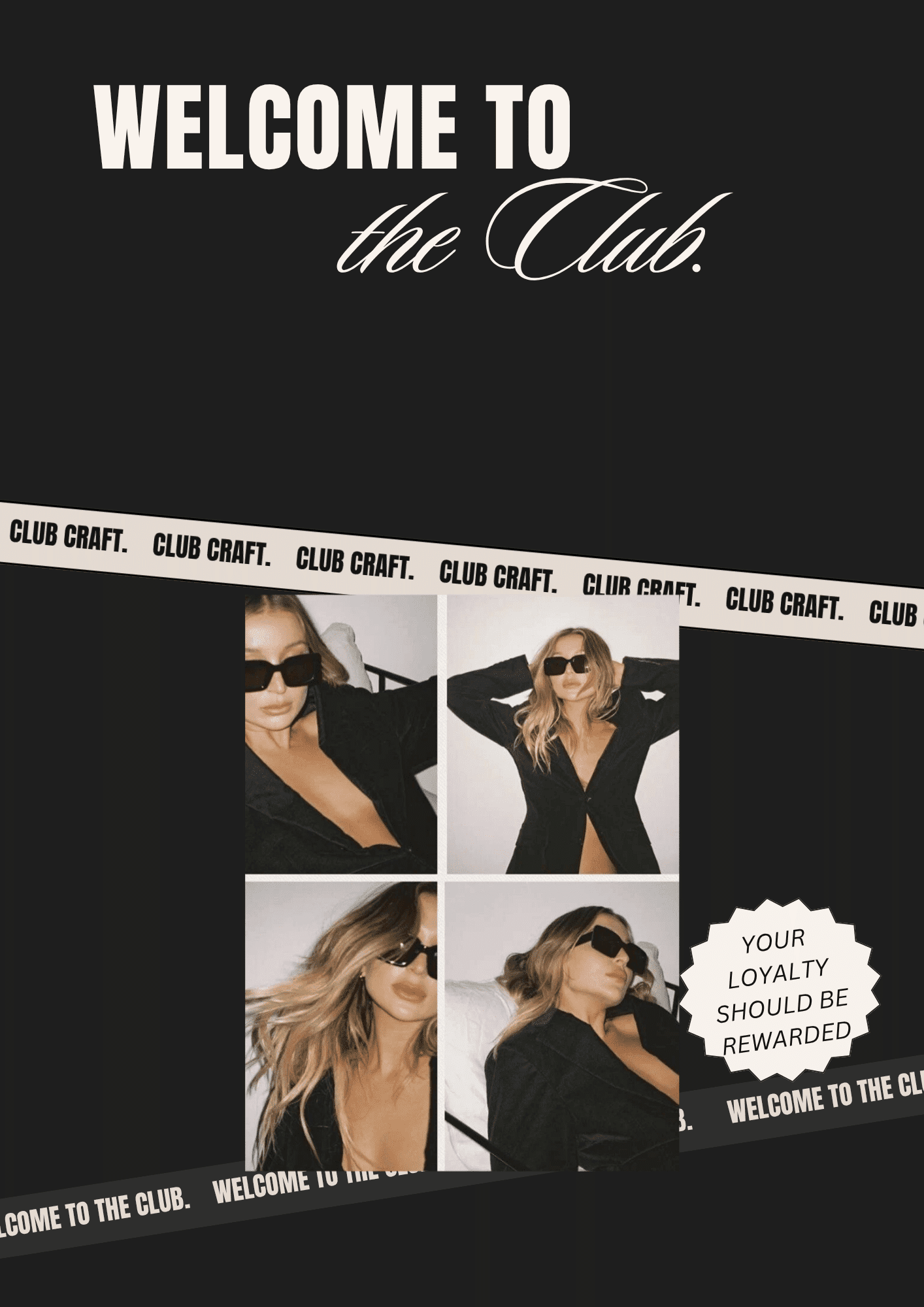 Collage of a person in sunglasses with 'Welcome to the Club' text and loyalty reward note.